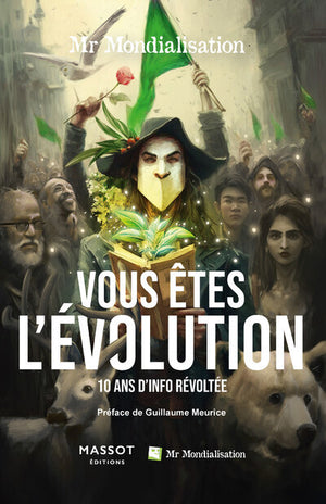 Vous êtes l'évolution