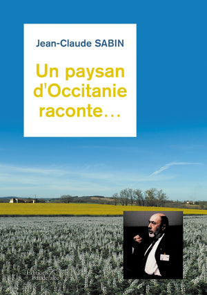 Un paysan d'Occitanie raconte...