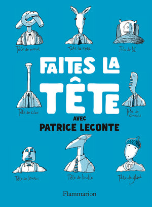 Faîtes la tête !