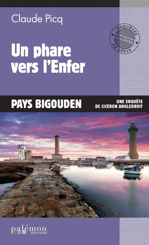 Un phare vers l’enfer