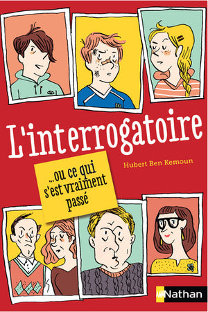 L'interrogatoire: Ou ce qui s'est vraiment passé