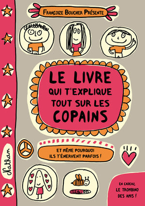 le livre qui t'explique tout sur les copains