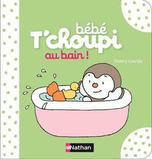 Bébé T'choupi : Au bain !