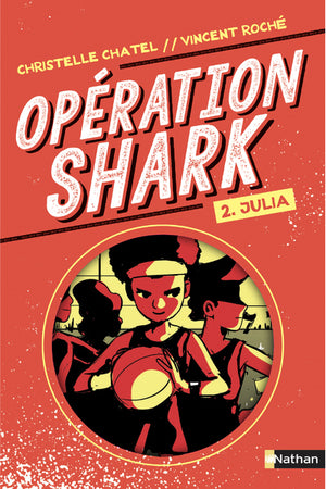 Opération Shark - Julia - Tome 2