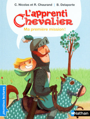 L'apprenti chevalier, ma première mission !