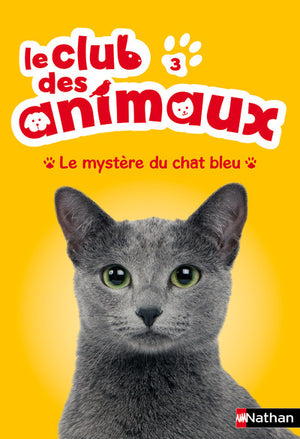 Le club des animaux : Le mystère du chat bleu