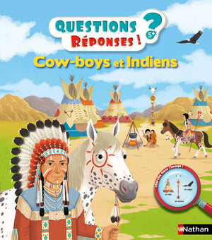 Cow-boys et Indiens - Questions/Réponses