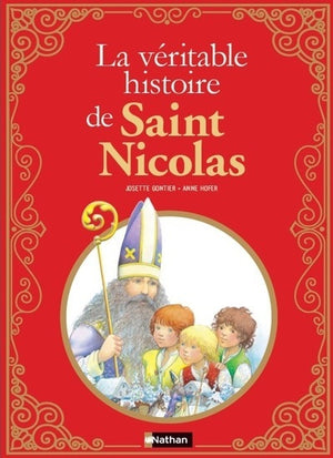 La véritable histoire de Saint-Nicolas