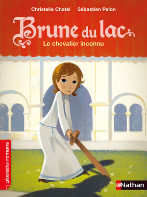 Brune du Lac - Le chevalier inconnu