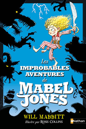 Les improbables aventures de Mabel Jones