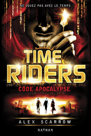 Time Riders - Tome 3