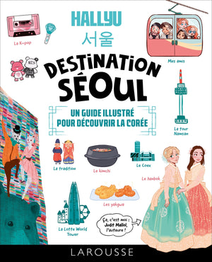 Hallyu : Destination Séoul