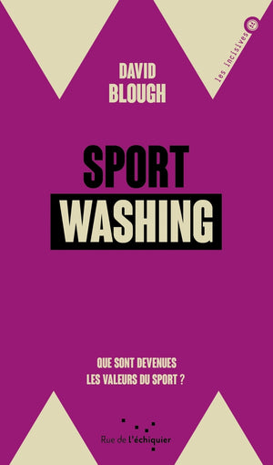 Sportwashing: Que sont devenues les valeurs du sport ?