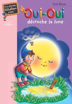 Oui-Oui décroche la lune