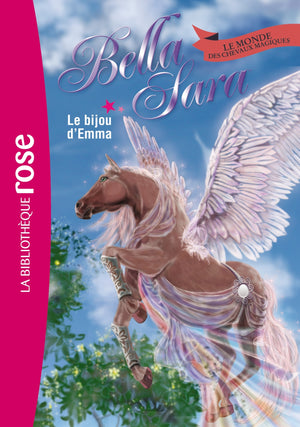 Bella Sara 12 - Le bijou d'Emma