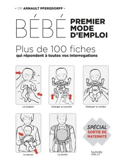 Bébé, premier mode d'emploi