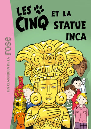 Les Cinq et la statue inca