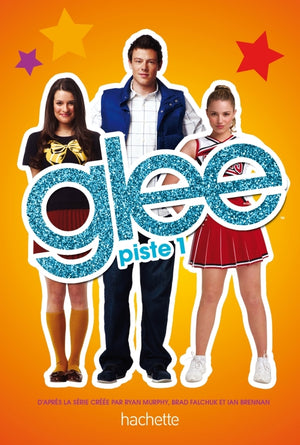 Glee - Tome 1 - Piste 1