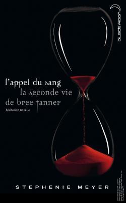 L'appel du sang - La seconde vie de Bree Tanner