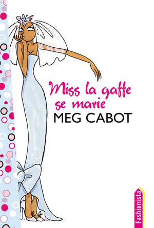 Miss la gaffe se marie