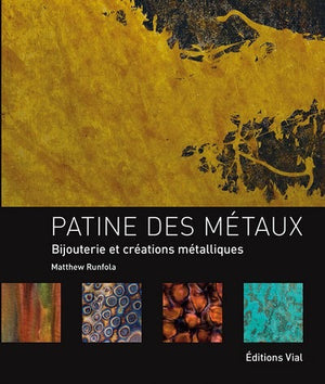 Patine des métaux - Bijouterie et créations métalliques