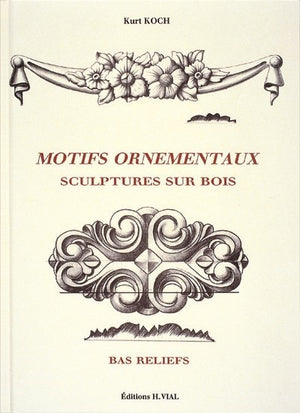 Motifs ornementaux : sculptures sur bois, bas-reliefs