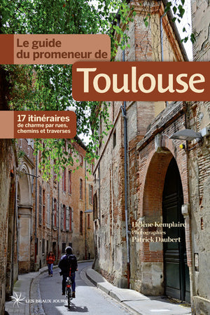 Le guide du promeneur de Toulouse