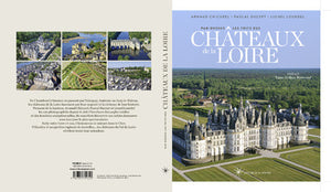 Par-dessus les toits des Châteaux de la Loire