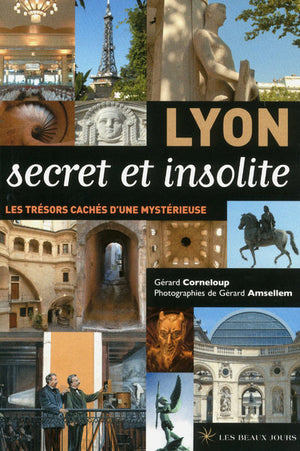 Lyon secret et insolite