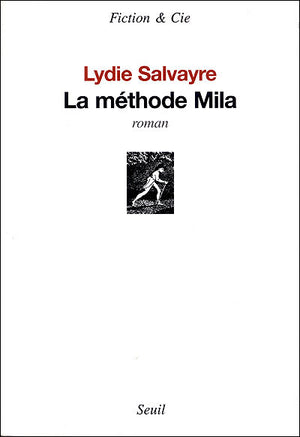 La méthode Mila