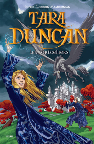 Tara Duncan, tome 1 : Les sortceliers