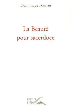 La beauté pour sacerdoce