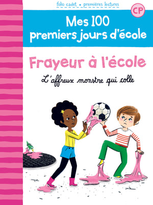 100 premiers jours - Frayeur à l'école