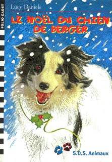 S.O.S. Animaux, 12 : Le Noël du chien de berger