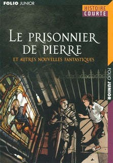 Le prisonnier de pierre et autres nouvelles fantastiques