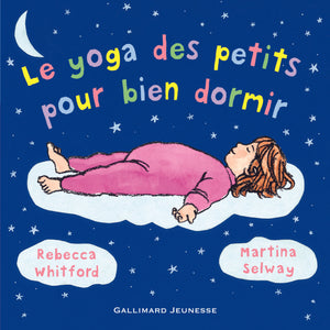 Le yoga des petits pour bien dormir