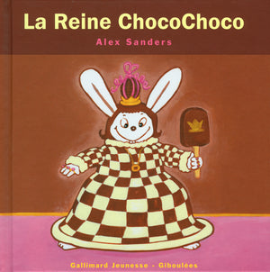 La reine Chocochoco