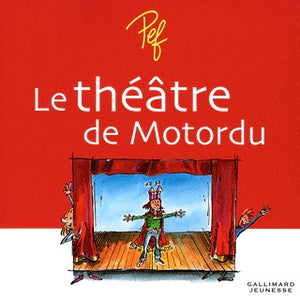 Le théâtre de Motordu