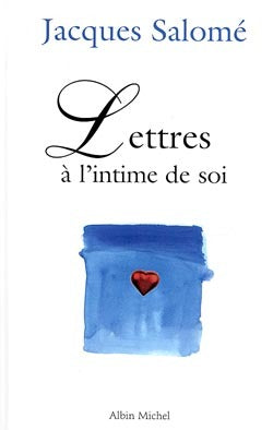 Lettres à l'intime de soi