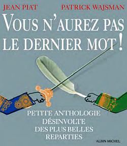 Vous n'aurez pas le dernier mot !