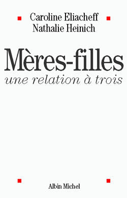 Mères-filles : Une relation à trois