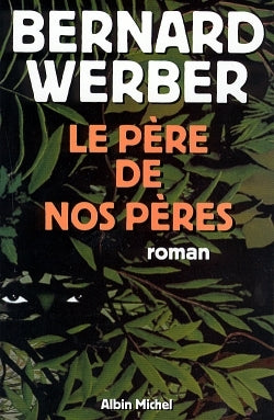 Le père de nos pères