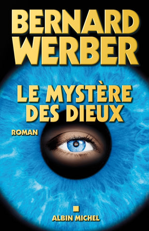 Le Mystère des Dieux: Cycle des Dieux - tome 3