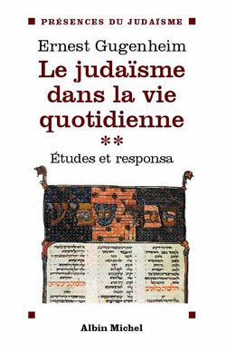 Le judaïsme dans la vie quotidienne, volume 2