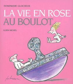 La vie en rose au boulot