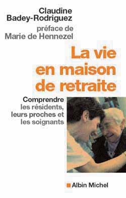 La vie en maison de retraite