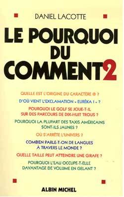 Le pourquoi du comment, tome 2