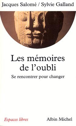 Les mémoires de l'oubli