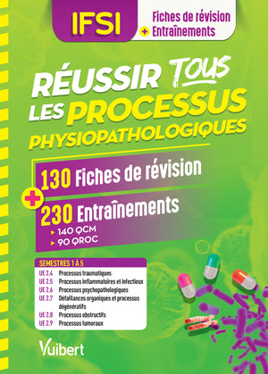 Réussir tous les processus physiopathologiques en 130 fiches et 230 entrainements