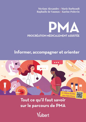 PMA, procréation médicalement assistée